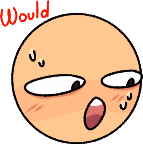 would emote