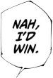 nahIdWin emote