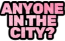 anyoneinthecity_IDS emote