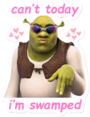 Canttodayimswampedtext emote