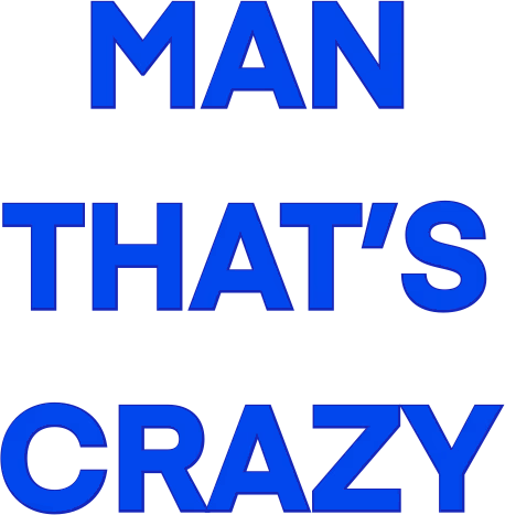 Man_Thats_Crazy emote