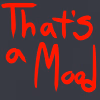 thatsamood emote