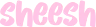 pinksheesh emote