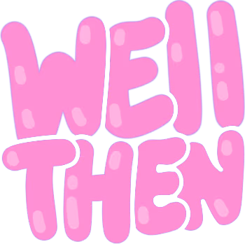 WellThen_Pink emote