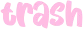 trash emote