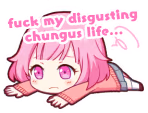 fuckmychunguslife emote
