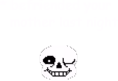 sans_befriended_your_mom emote