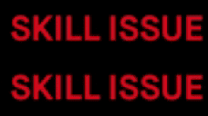 SKILLISSUE animated emote