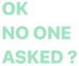 oknooneasked_green emote