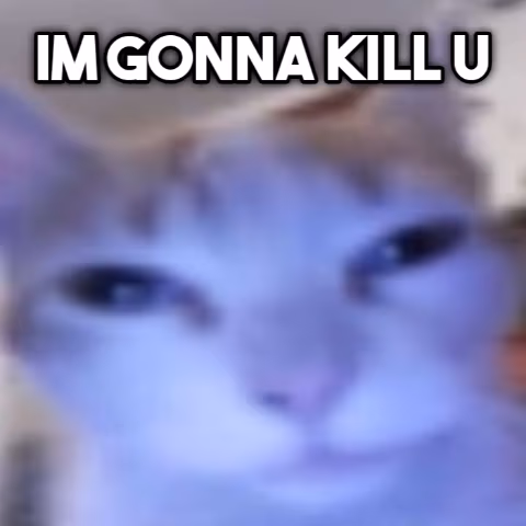 im_gonna_kill_u emote