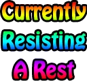 resist_a_rest emote