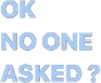 Ok_No_One_Asked emote