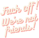 NotFriends emoji