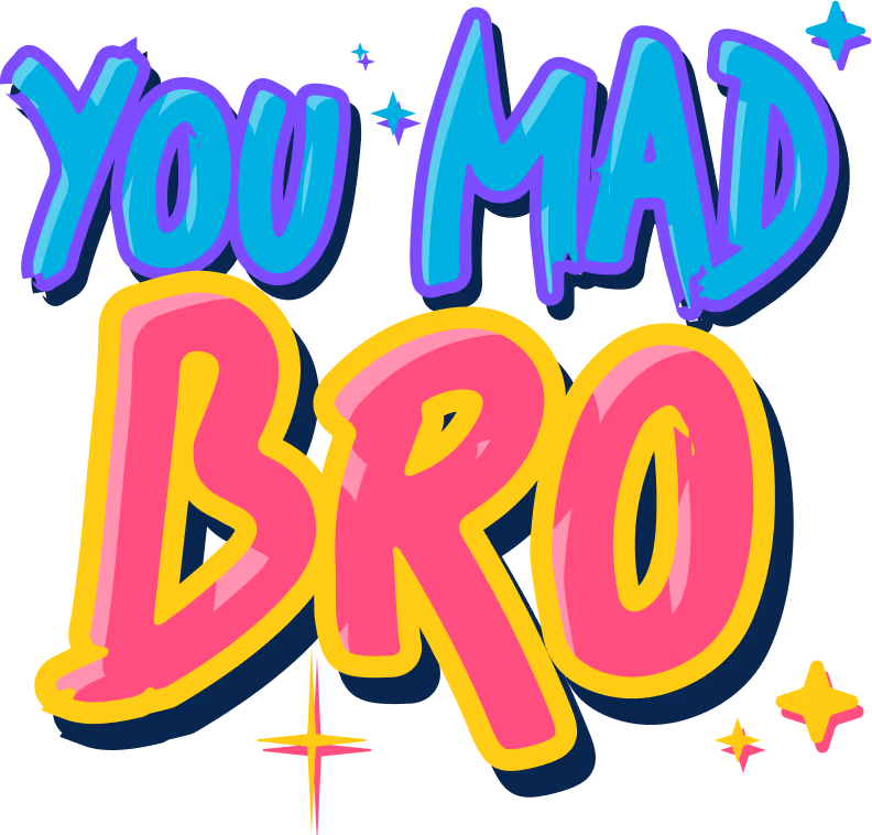YOU_MAD_BRO emote