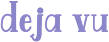 dejavu emote
