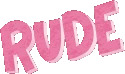 RUDE emote