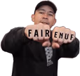 FairEnuf emote