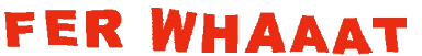 FERWHAT emote