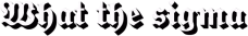 What_the_sigma emote