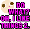 ilikethings emote