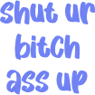 bitchass emote