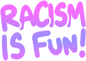 RacismIsFun static emote