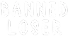 BannedLoser emote
