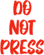 donotpress1 emote