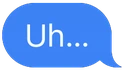iMessageUh emote
