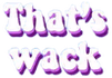 ThatsWack emote