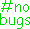 nobugs emote
