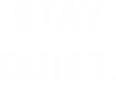 stay_quiet emote