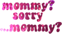 MOMMY emote