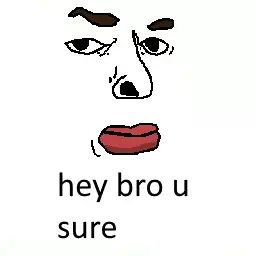 You_sure emote