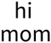 himom emote