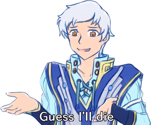 guess_ill_die emote