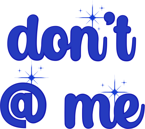 Dont_At_Me static emote