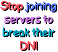 StopJoiningServersToBreakTheDNI emote