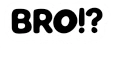 bro_2 emoji