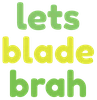 letsbladebrah emote