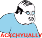 ACKCHYUALLY emote