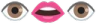 eye_lips_eye emoji