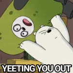 YEETING_YOU_OUT emoji