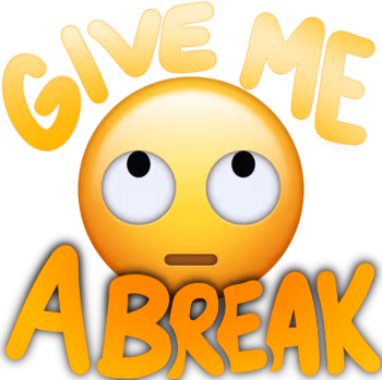 GiveMeABreak emote