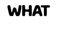 WHAT emote
