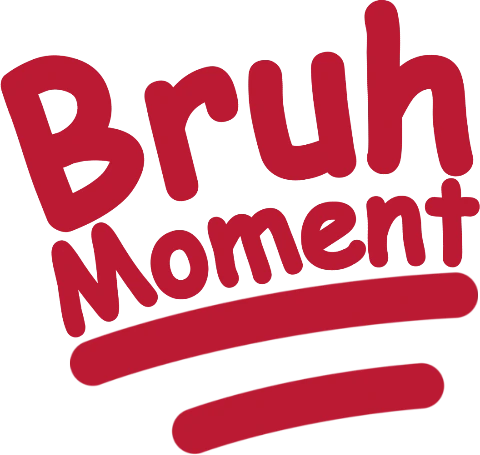 100BruhMoment emote