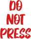 donotpress1 emote