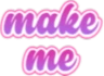 makeme emote
