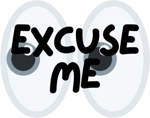 excuseme sticker