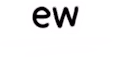 ew emote